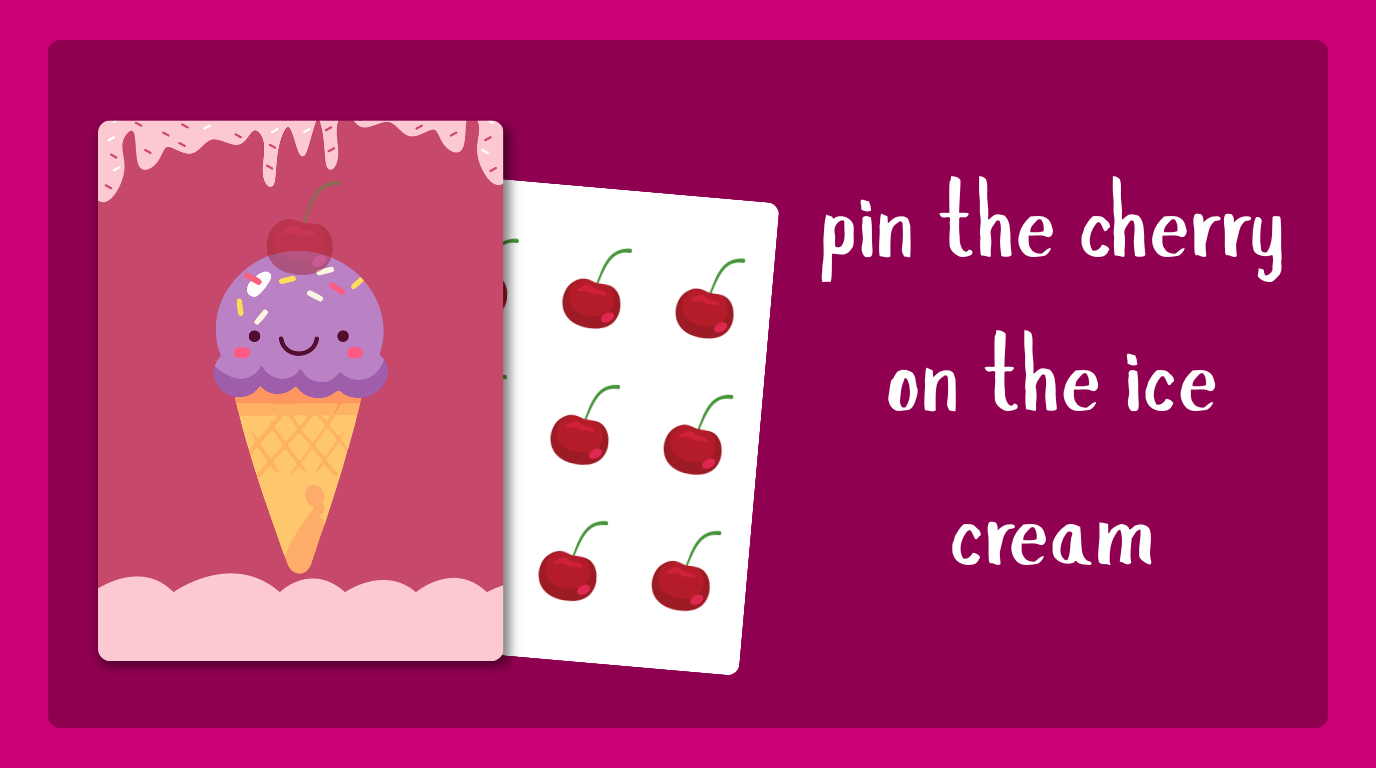 pin the cherry on the ice cream